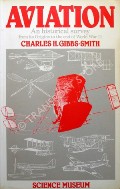 Book cover of Aviation - An Historical Survey from its Origins to the end of World War II by GIBBS-SMITH, Charles H.